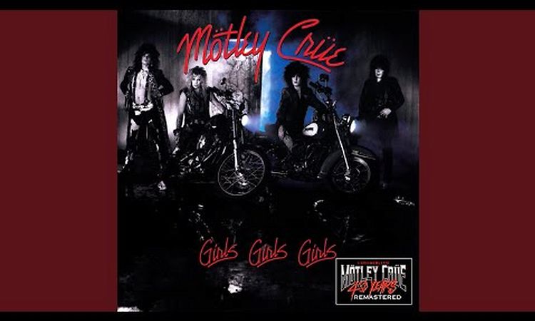 Girls, Girls, Girls (40th Anniversary Remastered)