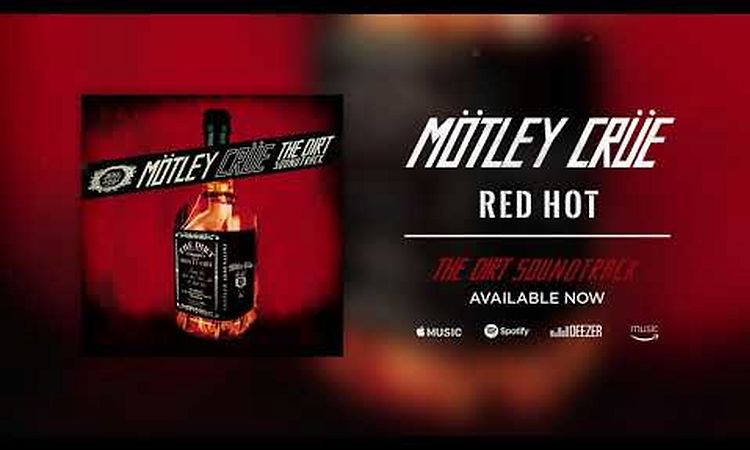 Mötley Crüe - Red Hot (Official Audio)