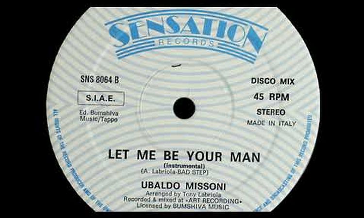 Ubaldo Missoni - Let Me Be Your Man (Instrumental Version) [ITALO-DISCO] [1987]