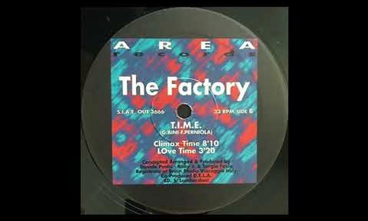 The Factory - Climax Time