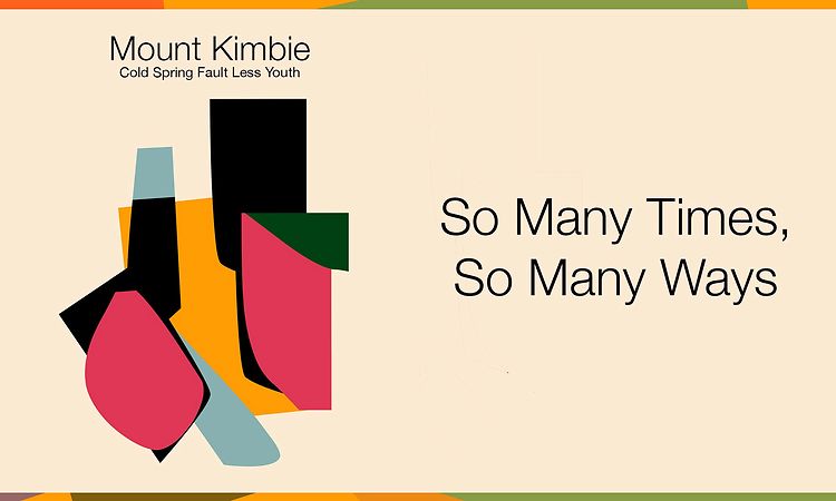 Mount Kimbie - So Many Times, So Many Ways