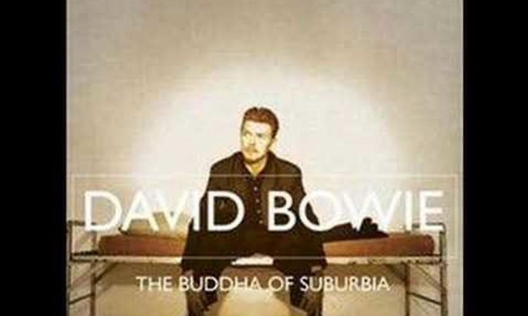 David Bowie - The Buddha Of Suburbia