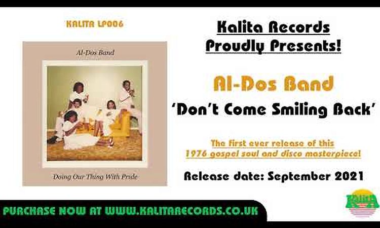 Al-Dos Band - Don't Come Smiling Back (Official)