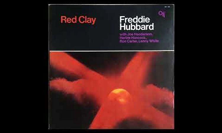 FREDDIE HUBBARD - Red Clay LP 1970 Full Album