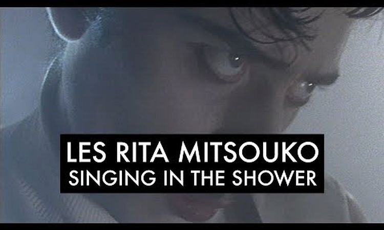 Les Rita Mitsouko & Sparks  - Singing In The Shower (Clip Officiel)