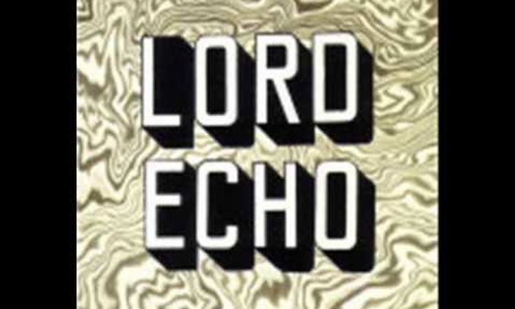 Lord Echo - Terebu