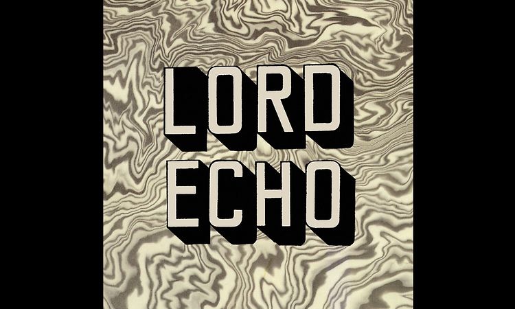 Lord Echo – Melodies (Full Album)