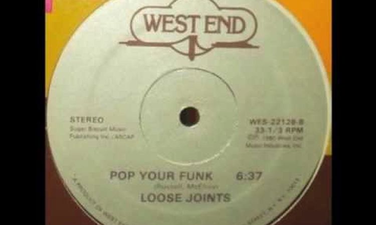 Loose Joints - Pop Your Funk