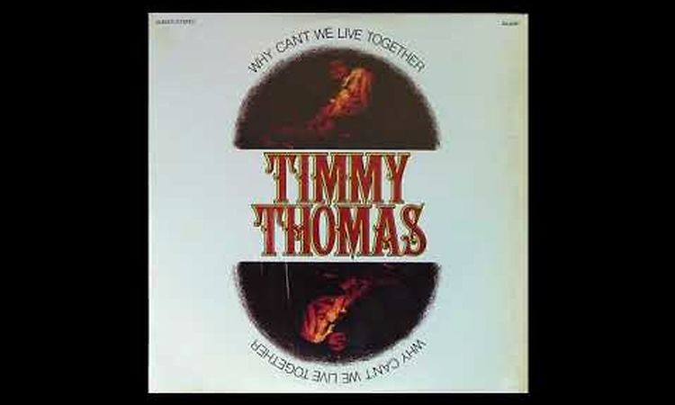 Timmy Thomas - Why Can't We Live Together