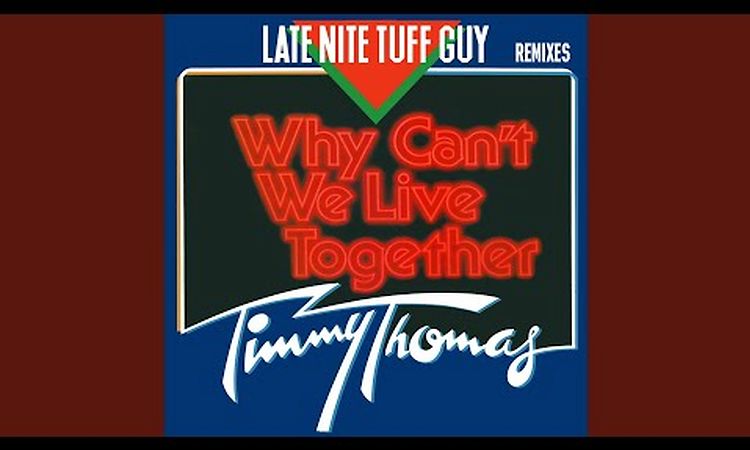 Why Can't We Live Together (LNTG Rework)