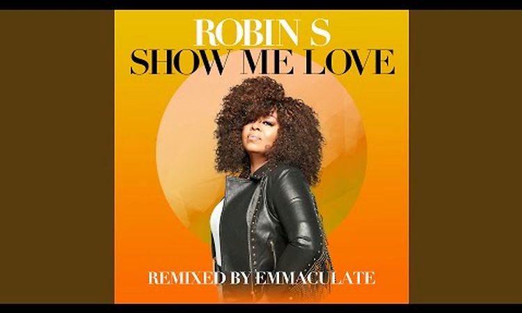 Show Me Love (Emmaculate Remix)