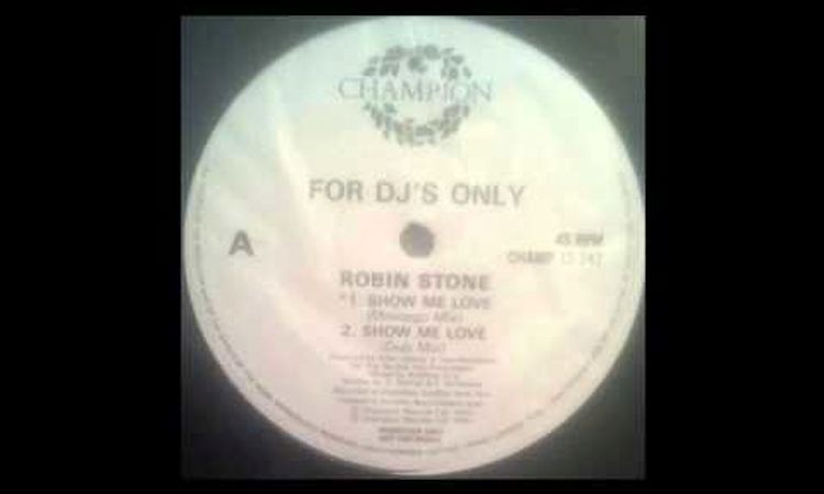 (1990) Robin Stone - Show Me Love [Dub Mix]