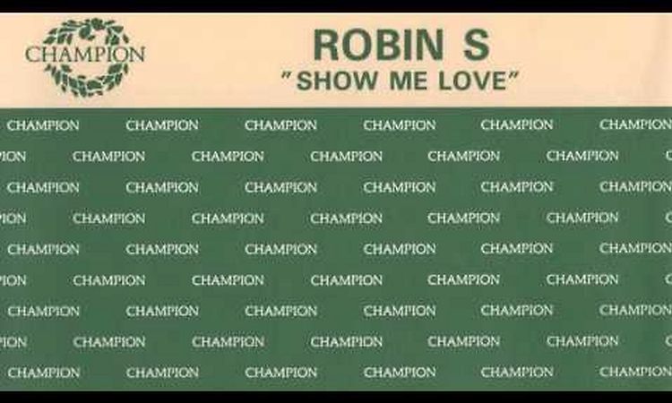 Robin S - Show Me Love [Nick Nice Eagle Mix]