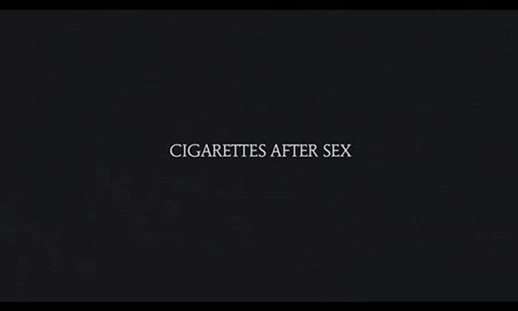 Flash - Cigarettes After Sex