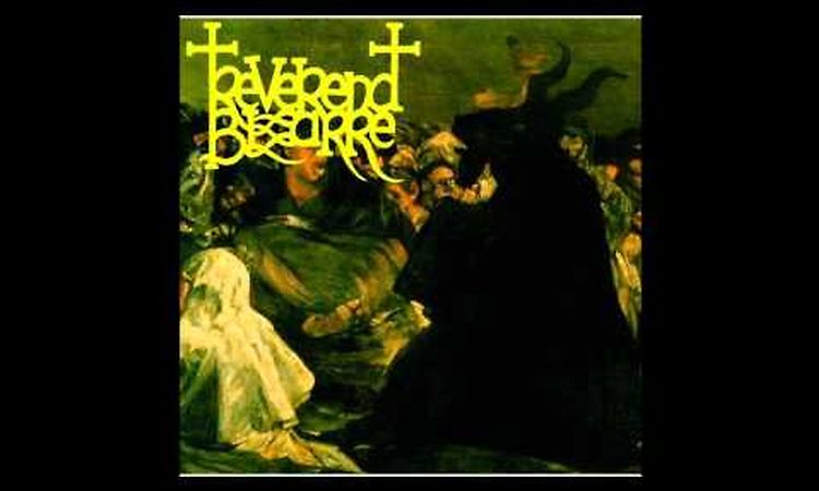 Reverend Bizarre - For You Who Walk In The Land of the Shadows