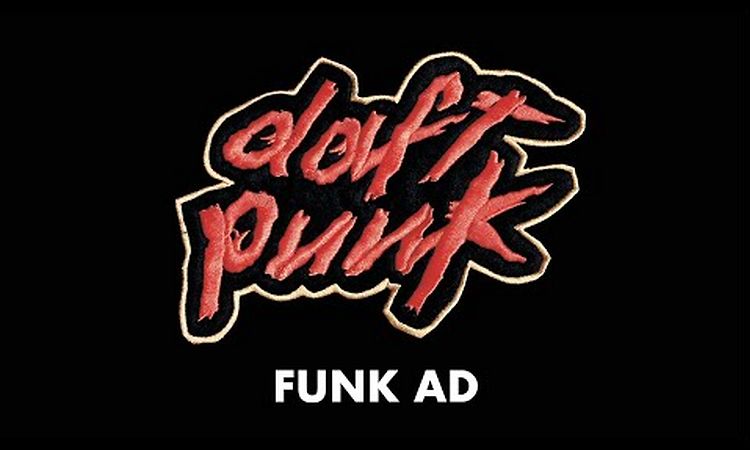 Daft Punk - Funk Ad (Official Audio)