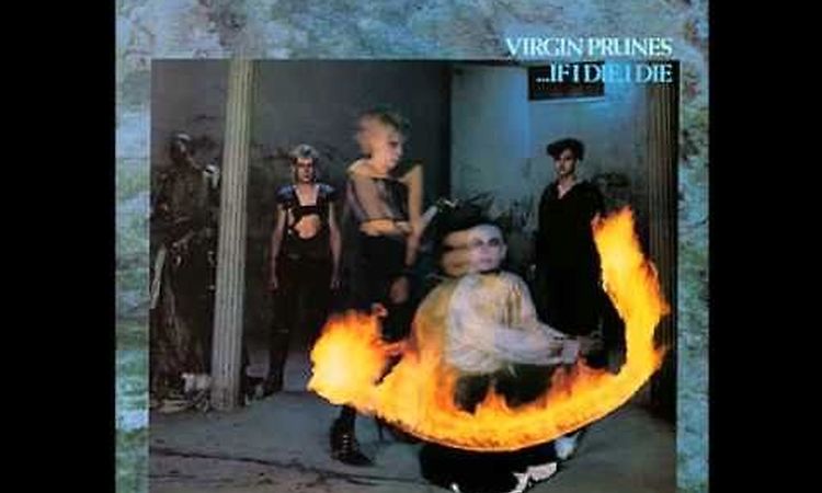 Virgin Prunes   Sweet Home Under White Clouds 