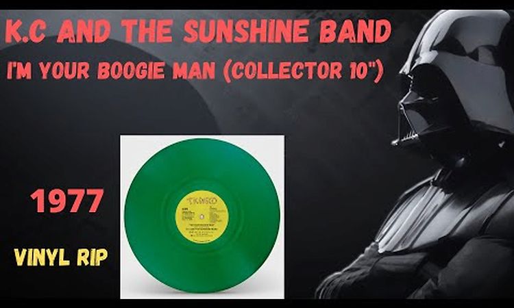 K.C And The Sunshine Band – I'm Your Boogie Man (Collector 10) (1977)