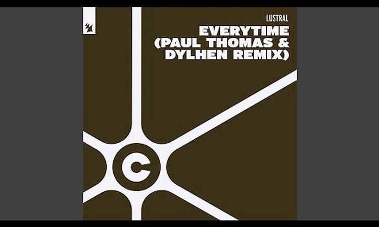 Everytime (Paul Thomas & Dylhen Extended Remix)