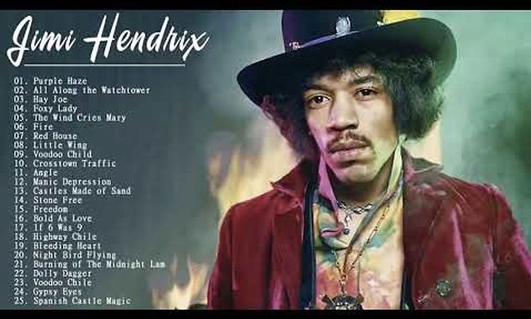 Jimi Hendrix Greatest Hits - Best of Jimi Hendrix - Jimi Hendrix Best Songs