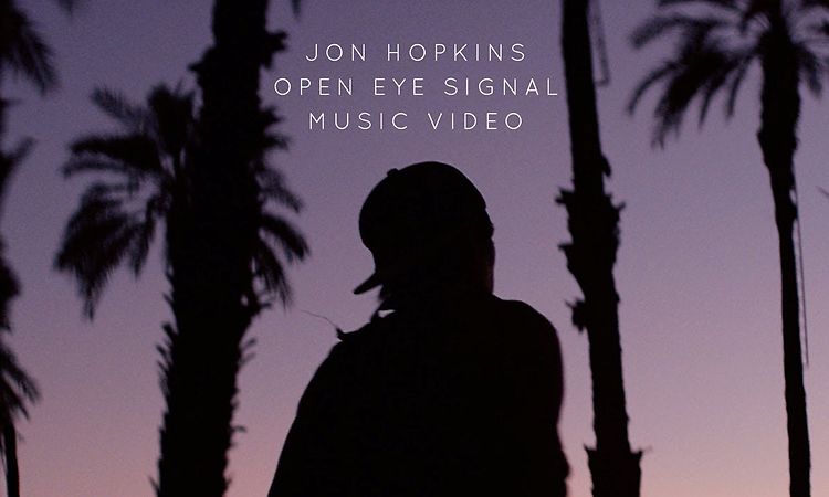 Jon Hopkins - Open Eye Signal (Official Music Video)