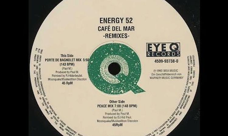 Energy 52 - Café Del Mar (Porte De Bagnolet Mix) (1993)