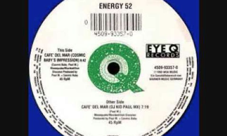 Energy 52 - Cafe Del Mar ( DJ Kid Paul Mix )