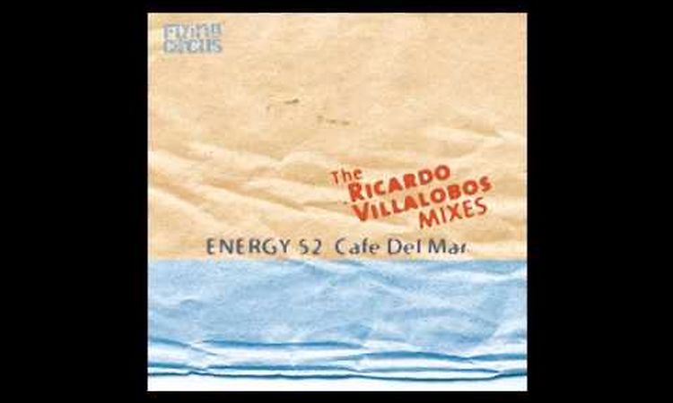 Energy 52 - Cafe Del Mar (Ricardo Villalobos Remix) HD