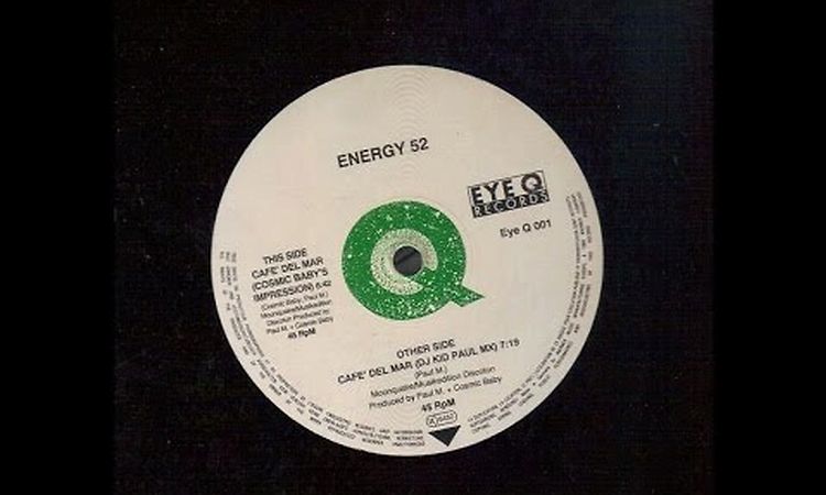 Energy 52 - Café Del Mar (Cosmic Baby's Impression)