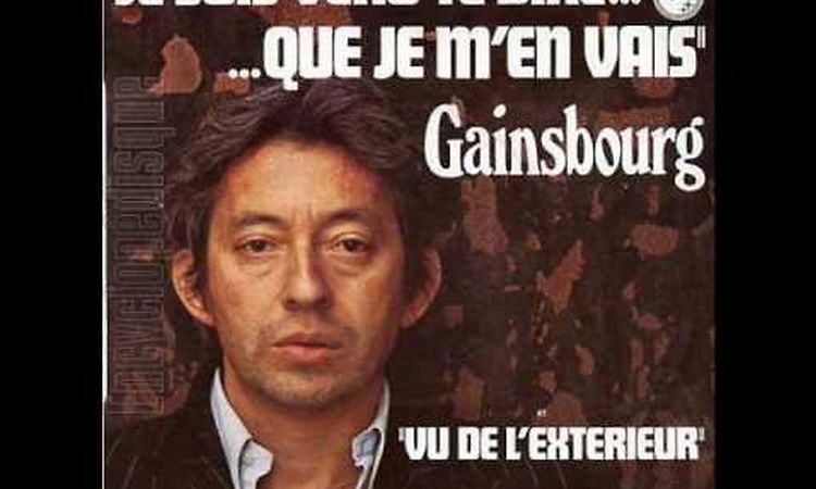 Serge Gainsbourg - Je suis venu te dire que je m'en vais