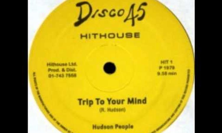 Hudson People - Trip To Your Mind