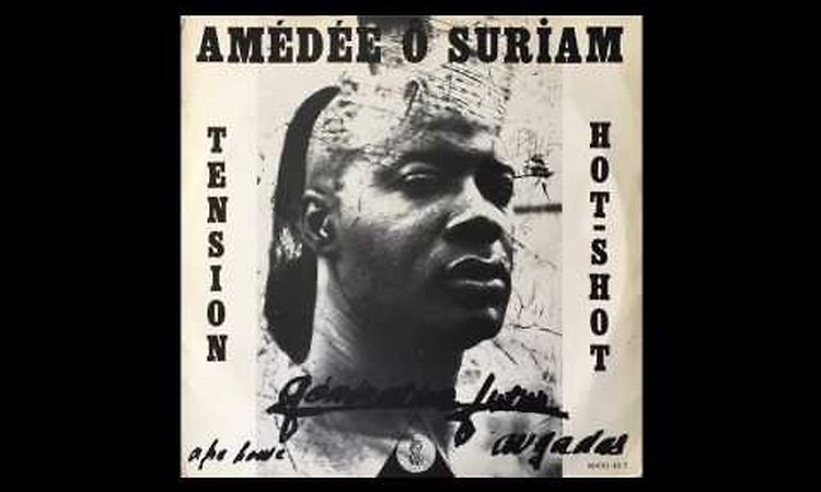 Amédée O Suriam - Tension, Hot Shot II