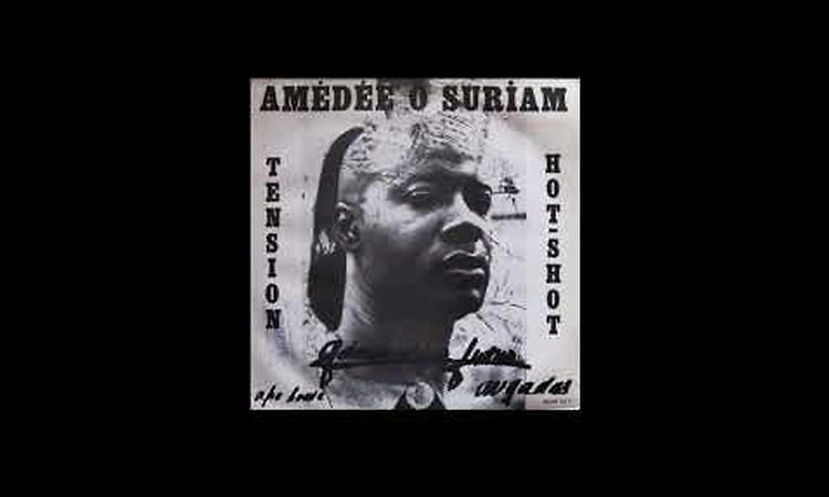 Amédée O Suriam - Tension Hot Shot I (Afro House)