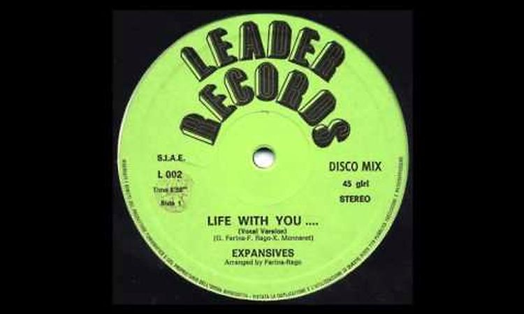 Expansives ‎- Life With You ....