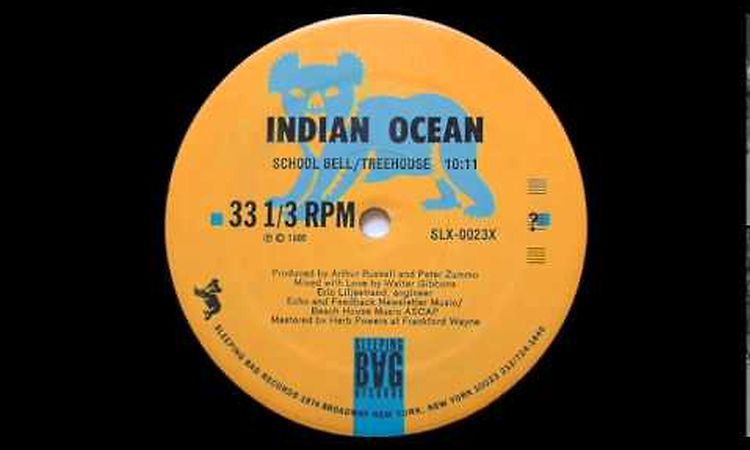 Indian Ocean - School Bell/Treehouse