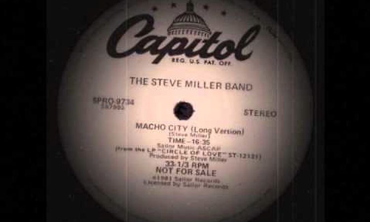 The Steve Miller Band - Macho City (Long Version)