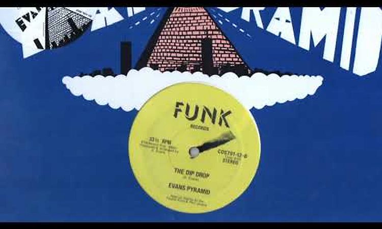 Evans Pyramid - Never Gonna Leave You + The Dip Drop (12mix 1978)