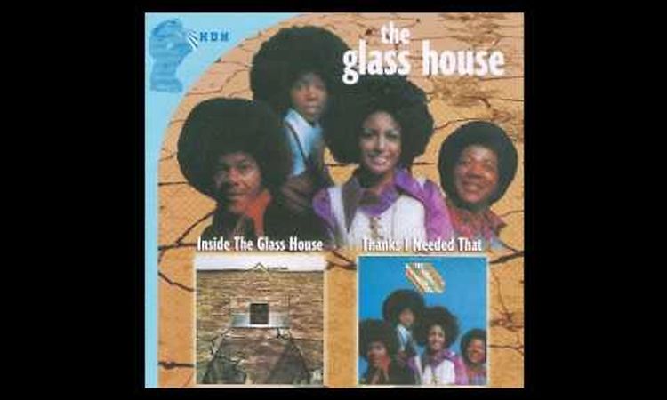 The glass house - you ain't livin' unless you're lovin'