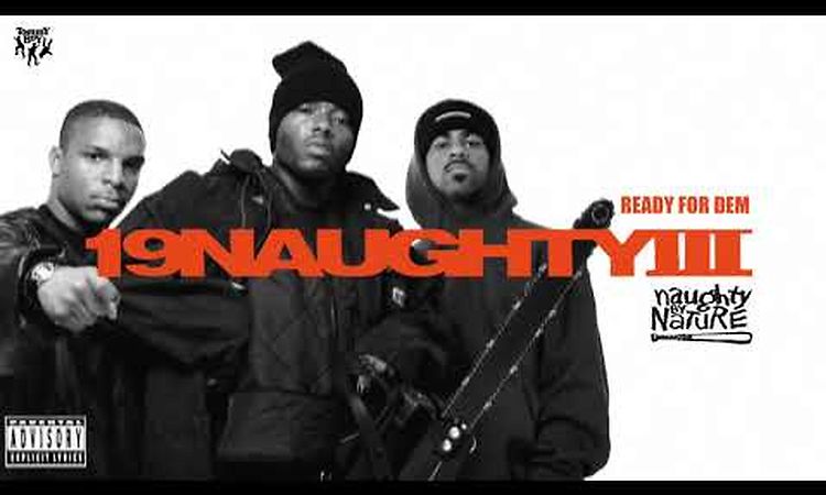 Naughty By Nature - Ready for Dem (feat. Heavy D)