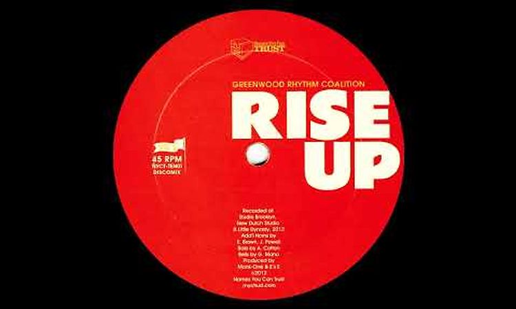 Greenwood Rhythm Coalition – Rise Up (Discomix) Names You Can Trust 2012