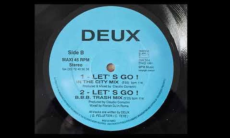 Deux - Let's Go (B.B.B. Trash Mix) (B2)