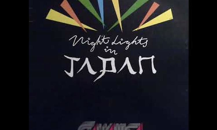 Galvanica - Nightlights In Japan (Remixed Dance Version) 1987