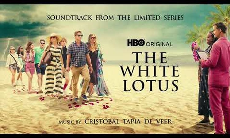 The White Lotus Official Soundtrack | Full Album - Cristobal Tapia De Veer | WaterTower