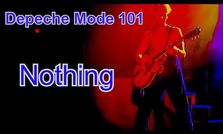 Depeche Mode 101 -  Nothing