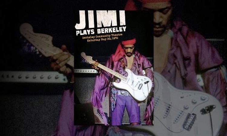 Jimi Hendrix: Jimi Plays Berkeley