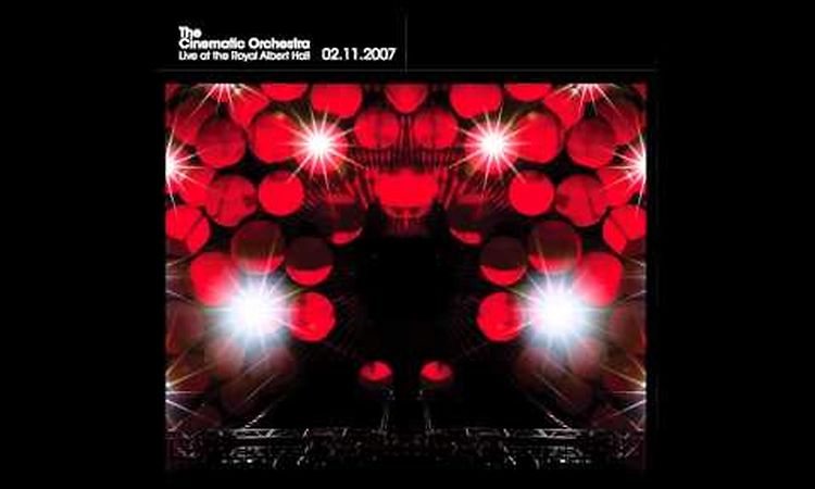 The Cinematic Orchestra - To Build a Home - Live at the Royal Albert Hall 2008