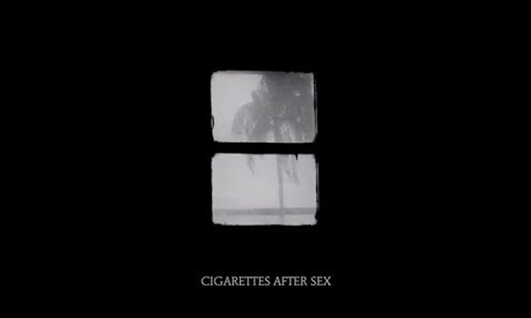 Crush - Cigarettes After Sex