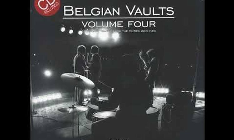 V/A Belgian Vaults Volume Four (Legendary Tracks From The Sixties Archives) Belgian 60's psych rock