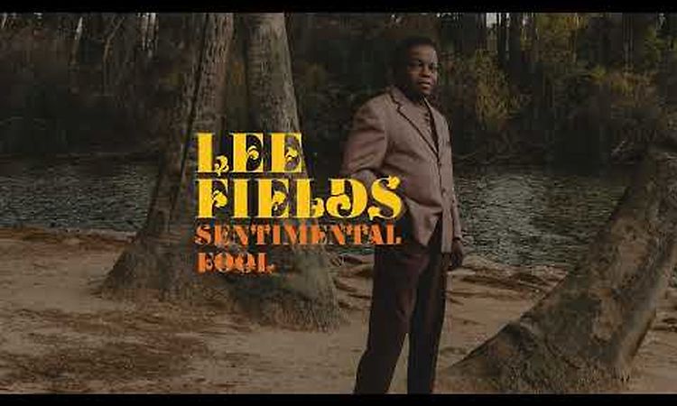 Lee Fields - Forever (Official Audio)