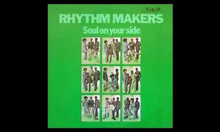 Rhythm Makers - Soul On Your Side